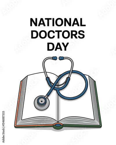 National Doctors Day, India medical day vector, doctor tribute icon, vector stethoscope heart, healthcare illustration, flat style doctor design