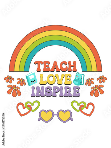 Teach Love Inspire typography t-shirt design graphic.