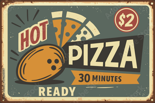 Retro Pizzeria Sign Design - Vintage Hot Pizza Poster with Old Style Typography - Italian Restaurant Menu
