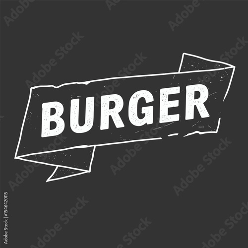 Stylized ribbon banner with the word "BURGER" in bold white font. Curved, with both ends tucked inward, dark chalkboard texture for a diner or food theme
