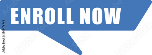 Bold Enroll Now Banner – Blue Speech Bubble Call to Action for Course Registration
