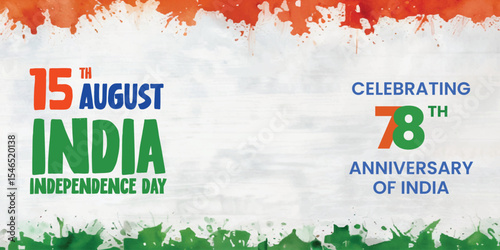 15 august india independence day celebrating 78th anniversary of india wishing or greeting banner or poster design with watercolor background