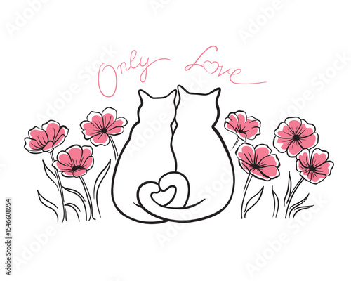Romantic line art of two cats sitting closely with entwined tails in the shape of a heart, surrounded by blooming pink flowers. The phrase "Only Love" adds warmth and intimacy to the composition