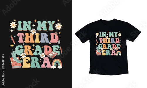 Retro Groovy in My Third Grade Era Teacher Kids T-Shirt Design 