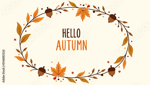 Elegant autumn wreath design with falling leaves and acorns surrounding "Hello Autumn" seasonal greeting text.