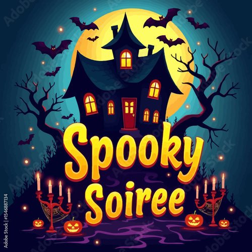  Spooky haunted house with bats, pumpkins, and candles under full moon, "Spooky Soiree" party text in Halloween style.