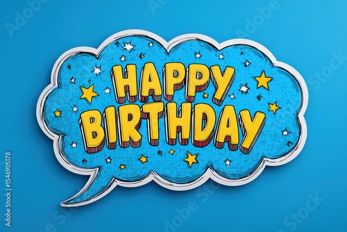 Vibrant cartoon speech bubble with happy birthday message for celebration and decor