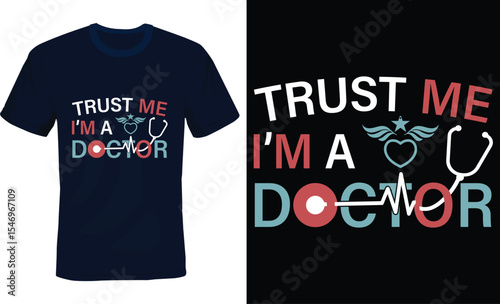 Doctor Typography T-shirt Design, Doctorate Typography Tshirt Design. 