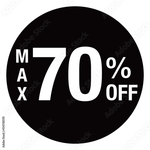 ”MAX70％OFF ”の文字入り　円形のイラスト　モノクロ　白文字　背景透過
