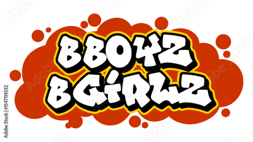 Graffiti vector “Bboyz Bgirlz” in freestyle street lettering. Urban tag art celebrating breakdance, hip hop culture, and youth movement with bold graffiti style and spray texture.