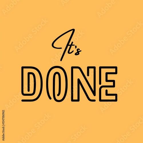 Vector text illustration for It Is Done.