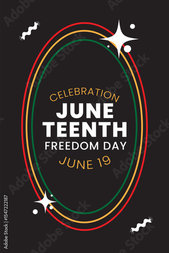 Juneteenth Celebrate Freedom Day. June 19 Template for background, banner, card, poste
