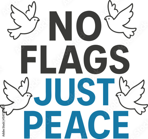 No Flags, Just Peace T-shirt Design