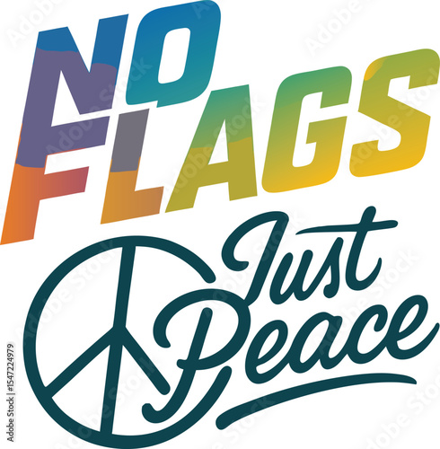 No Flags, Just Peace T-shirt Design Colorful