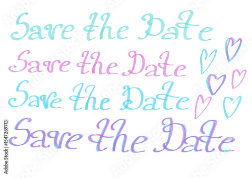 Lettering set of phrases Safe the Date. Italic font. Different shades of blue, pink and a combination of all colors that create purple. Simple linear hearts are drawn nearby. White background.