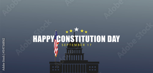 Celebrating Constitutional Values Honoring Constitution Day on September 17
