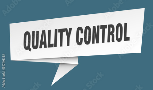 quality control banner. quality control speech bubble, label, sticker, sign template