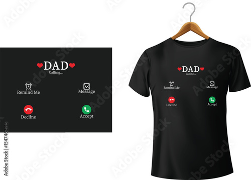 Black t shirt design with phone call interface for dad calling with hearts and icons
