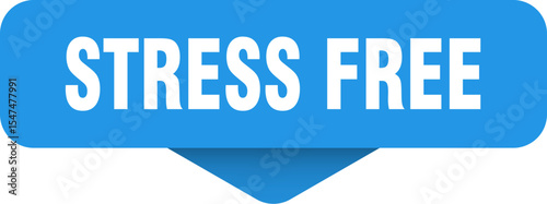 stress free sticker. stress free sign on transparent background