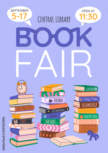 Book fair or festival vertical poster for advertising, promotion. Piles of various books. Hand drawn banner design for educational events, World Book Day, Back to School concepts. Vector illustration.