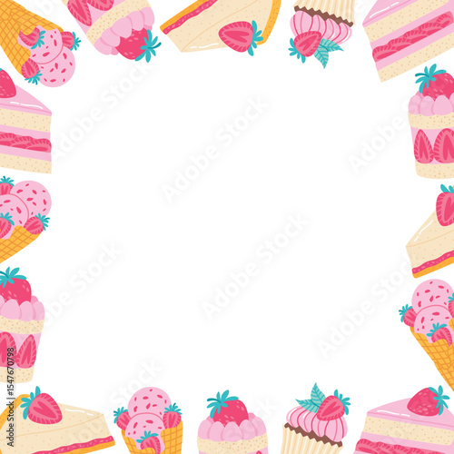 Square frame of sweet strawberry desserts and berries. Slices of various cakes with cream. Flat style vector illustration