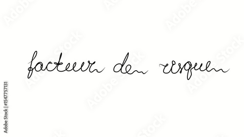 Risk factor text in French. One line drawing doodle hand drawn. Video 4k  object illustration, minimalism hand drawn sketch design modern new
