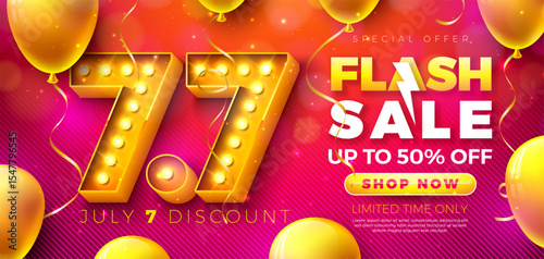 7 July Shopping Day Flash Sale Design with 3d 7.7 Light Bulb Billboard Number and Party Balloon on Red Background. Vector Summer Special Offer 50 Percent Off Campaign Discount Illustration for Coupon