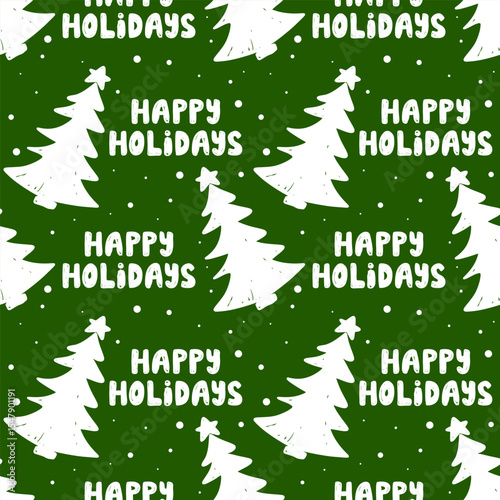 Green background with white christmas trees and happy holidays seamless pattern. Winter print. Vector illustration