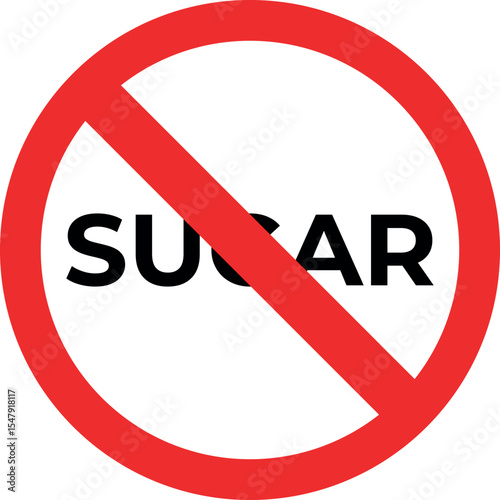 No sugar prohibited sign on white background