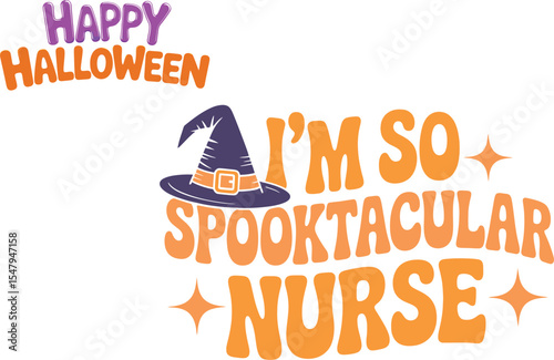 One Spook tacular Nurse - Halloween T Shirt Design, Hand drawn lettering and calligraphy, simple, lettering For stickers, mugs, etc.