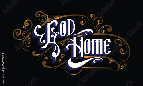 GOD HOME lettering custom style design