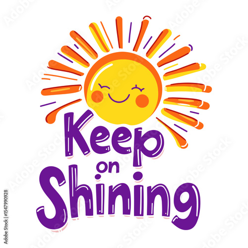Shining keep sun inspirational vector
