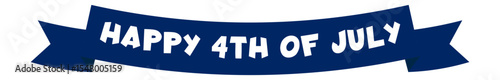 Blue waving ribbon banner celebrating United States Independence Day, featuring the bold white greeting Happy 4th of July. Perfect for festive events and patriotic celebrations