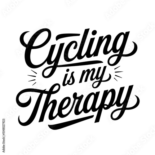 Cycling Is My Therapy. Vector Design Isolated on White Background