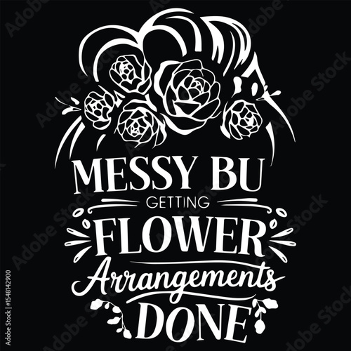 FLOWER ARRANGEMENTS DONE  Graphic Design For FLOTIST Lovers.eps