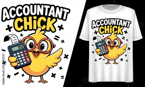 Accountant Chick, Cute Bird with Calculator, T-Shirt Design.