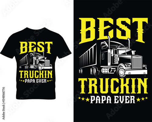 Best truckin papa ever father’s day t-shirt design 