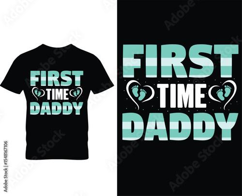 First time daddy father’s day t-shirt design 