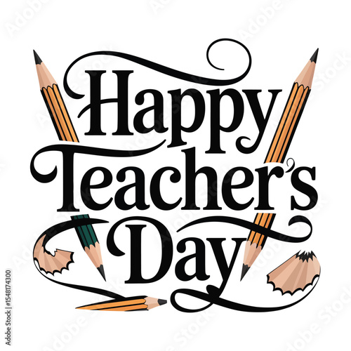 Happy Teacher's Day Typography with Pencils. Education Celebration Design Illustration.