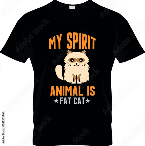 My Spirit Animal is Fat Cat T shirt Design