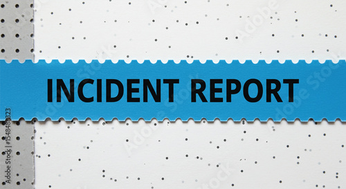 Incident Report: A blue banner with "INCIDENT REPORT" written in bold, clean lettering, offering a direct and informative visual for documentation and review.