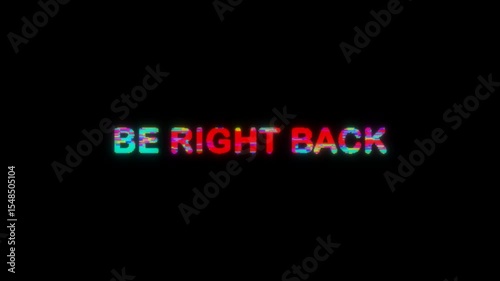 Be Right Back glitch cyberpunk for live streamer video, Streaming backgrounds animation. 4K Stock Video Alpha Channel