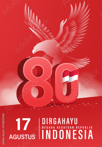 Translation : Happy Independence Day of Indonesia Vector Illustration. Suitable for Template Poster Banner Design.