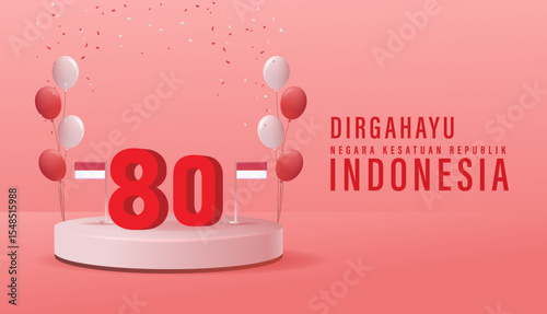 Translation : Happy Independence Day of Indonesia Vector Illustration. Suitable for Template Poster Banner Design.