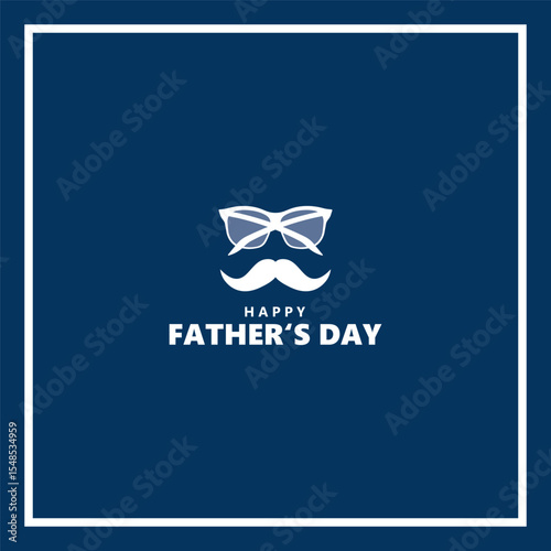 Happy Father’s Day with moustache, tie and glasses  Vector illustration.