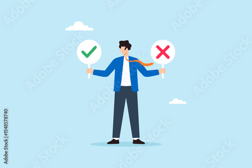 Flat illustration of businessman holding check mark and cross signs to represent decision making comparison and choosing between right and wrong