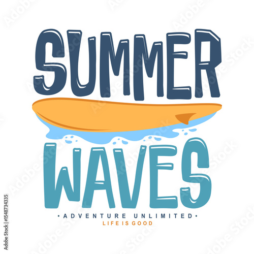 Summer waves typography with surfboard illustration, ready for print on paper poster, t-shirt and other uses.
