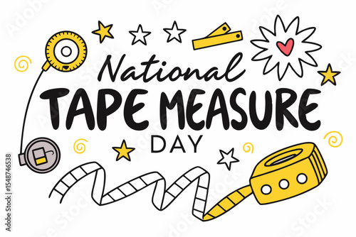 NATIONAL TAPE MEASURE DAY vector illustration
