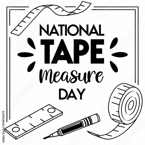 NATIONAL TAPE MEASURE DAY vector illustration