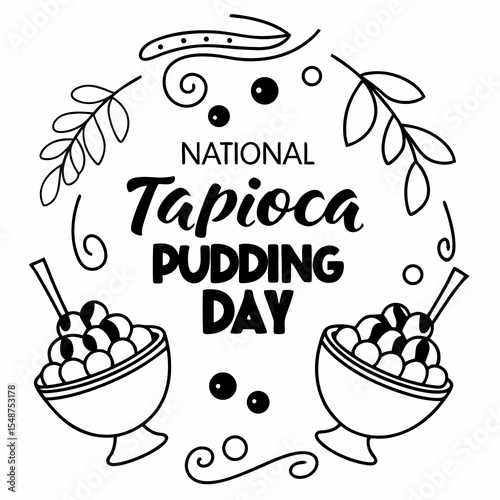 NATIONAL TAPIOCA PUDDING DAY vector illustration
